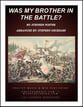 Was My Brother in the Battle? SATB choral sheet music cover